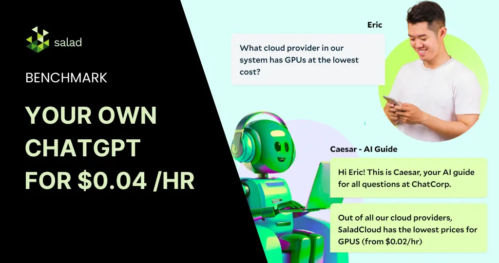 Custom ChatGPT for just $0.04/hr with Ollama, ChatUI & Salad