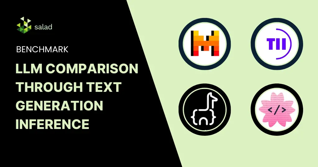 LLM comparison benchmark using SaladCloud